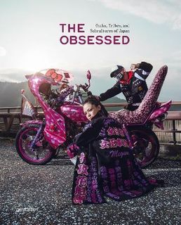THE OBSESSED SUBCULTURES OF JAPAN