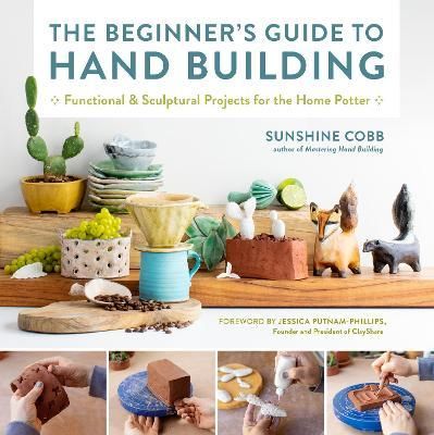 BEGINNERS GUIDE HAND BUILDING HOME POTTER