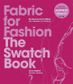 FABRIC FOR FASHION 2ND ED REVISED