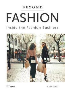 BEYOND FASHION INSIDE THE FASHION BUSINESS