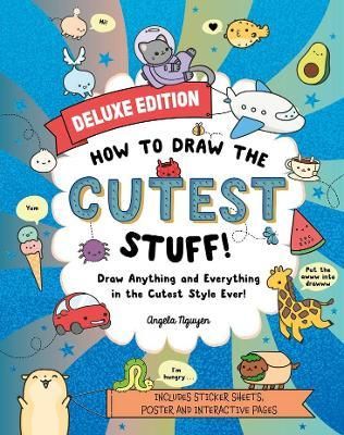 HOW TO DRAW THE CUTTEST STUFF DELUXE EDITION