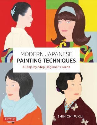 MODERN JAPANESE PAINTING TECHNIQUES