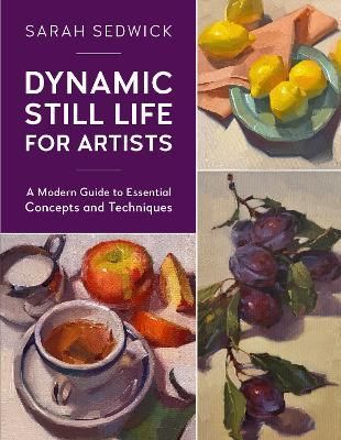 DYNAMIC STILL LIFE FOR ARTISTS