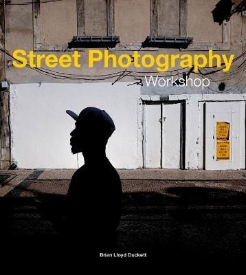 STREET PHOTOGRAPHY WORKSHOP