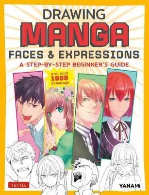 DRAWING MANGA FACES AND EXPRESSIONS