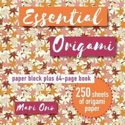 ESSENTIAL ORIGAMI 250 SHEETS