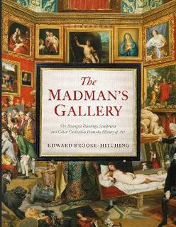 THE MADMANS GALLERY