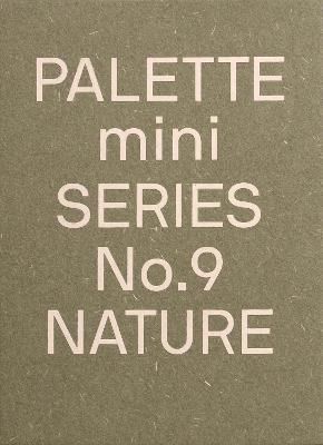 PALETTE MINI SERIES #9 NATURE
