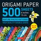 ORIGAMI PAPER 500 SHEETS NATURE PHOTO 15CM