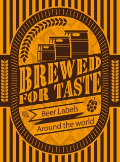 BREWED FOR TASTE WORLD BEER LABELS