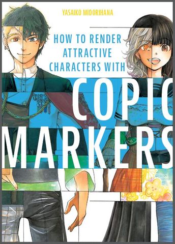 HOW TO RENDER ATTRACTIVE CHARACTERS WIT COPIC MARK