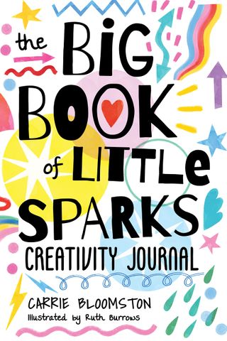 THE BIG BOOK OF LITTLE SPARKS : A HANDS-ON JOURNAL