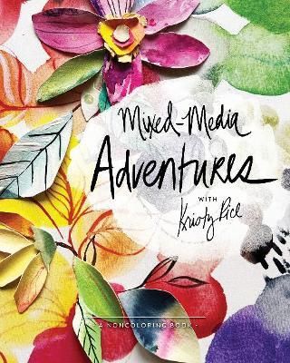 MIXED MEDIA ADVENTURES WITH KRISTY PRICE