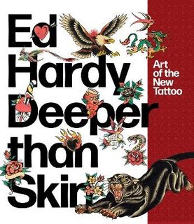 ED HARDY DEEPER THAN SKIN