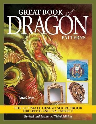 GREAT BOOK OF DRAGON PATTERNS 3RD EDITION
