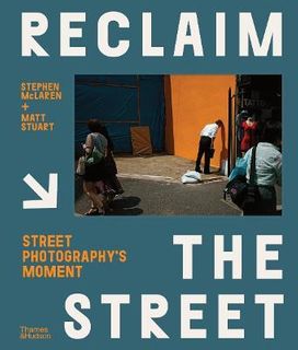 RECLAIM THE STREET STREET PHOTOGRAPHYS MOMENT