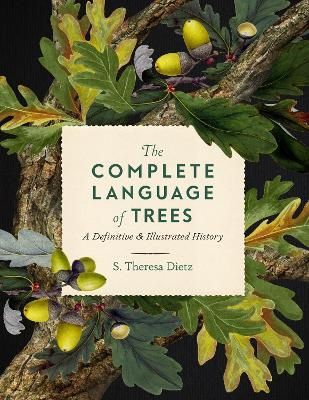 COMPLETE LANGUAGE OF TREES ILLUSTRATED HISTORY