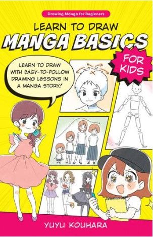 LEARN TO DRAW MANGA BASICS FOR KIDS