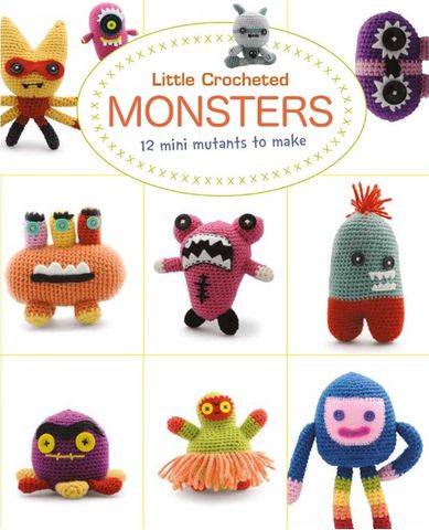 LITTLE CROCHET MONSTERS 12 MINI MONSTERS