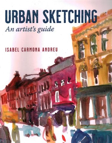 URBAN SKETCHING AN ARTISTS GUIDE