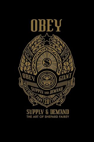 OBEY SUPPLY AND DEMAND SHEPARD FAIREY