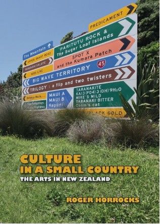 CULTURE IN A SMALL COUNTRY ARTS IN NEW ZEALAND