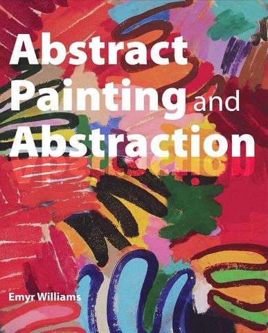 ABSTRACTION AND ABSTRACT PAINTING