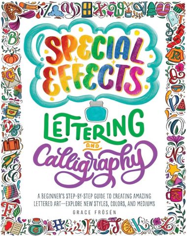 SPECIAL EFFECTS LETTERING AND CALLIGRAPHY