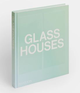 GLASS HOUSES