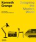 KENNETH GRANGE DESIGNING THE MODERN WORLD