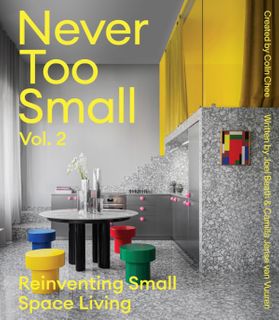 NEVER TO SMALL VOL 2 SMALL SPACE LIVING