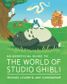 UNOFFICAL GUIDE TO THE WORLD OF STUDIO GHIBLI