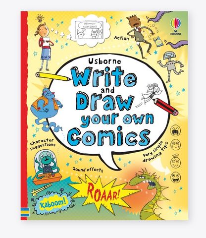 WRITE AND DRAW YOUR OWN COMICS