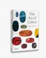 ART OF COLOUR HISTORY OF ART IN 39 PIGMENTS