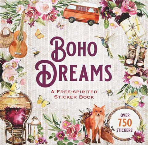 BOHO DREAMS STICKER BOOK: A FREE-SPIRITE