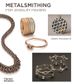 METALSMITHING FOR JEWELLERY MAKERS