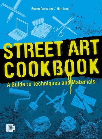 STREET ART COOKBOOK