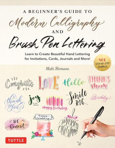 BEGINNERS  MODERN CALLIGRAPHY BRUSH PEN LETTERING