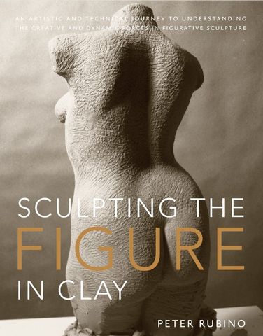 SCULPTING THE FIGURE IN CLAY