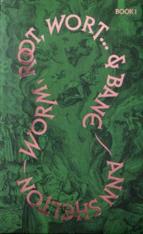 WORM ROOT WART AND BARE ANN SHELTON