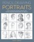 PENCIL DRAWING PORTRAITS FACES AND FEATURES