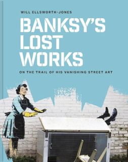 BANKSY LOST WORKS