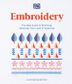 EMBROIDERY: THE IDEAL GUIDE TO STITCHING