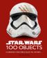 STAR WARS 100 OBJECTS: ILLUMINATING ITEM