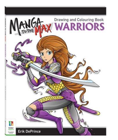 MANGA TO THE MAX DRAWING WARRIORS