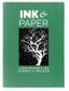 INK AND PAPER: A PRINTMAKER'S ART