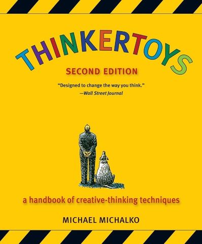 THINKERTOYS: A HANDBOOK OF CREATIVE