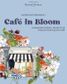 CAFE IN BLOOM WATERCOLOUR WORKBOOK