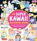 SUPER KAWAII COLOURING BOOK