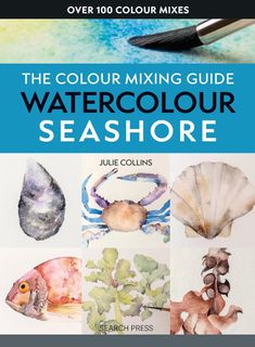 COLOUR MIXING GUIDE WATERCOLOUR SEASHORE